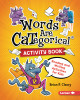 Words Are Categorical (R) Activity Book: Reading and Writing Activities for Kids (Paperback)