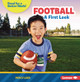 Football: A First Look (Paperback)
