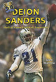 Deion Sanders: Hall of Fame Football Superstar (Library Binding)
