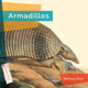 Living Wild: Armadillos (Paperback)