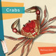 Living Wild: Crabs (Hardcover)