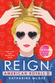 American Royals IV: Reign (Paperback)