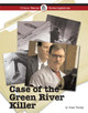 The Case of the Green River Killer (Library Binding)