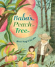Baba's Peach Tree (Library Binding)