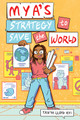 Mya's Strategy to Save the World (Hardcover)