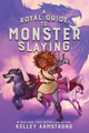 A Royal Guide to Monster Slaying (Paperback)