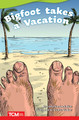 Big Foot Takes a Vacation (Paperback)