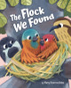 The Flock We Found (Hardcover)