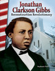 Jonathan Clarkson Gibbs: Reconstruction Revolutionary (Paperback)