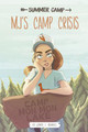 Mj's Camp Crisis (Hardcover)