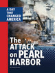 The Attack on Pearl Harbor: A Day That Changed America (Hardcover)