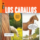 Maravillas: Los caballos (Paperback)