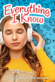 Everything I Know (Library Binding)