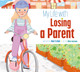 My Life With: My Life with Losing a Parent (Paperback)