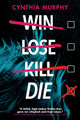 Win Lose Kill Die (Paperback)