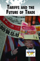 Tariffs and the Future of Trade (Paperback)
