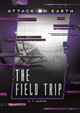 The Field Trip (Library Binding)