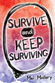 Survive and Keep Surviving (Paperback)
