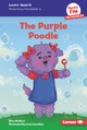 The Purple Poodle: Book 12 (Library Binding)