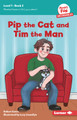 Pip the Cat and Tim the Man: Book 2 (Paperback)