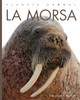 Planeta animal: La morsa (Hardcover)