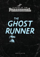 The Ghost Runner (Library Binding)