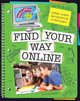 Find Your Way Online (Library Binding)