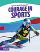 Courage in Sports (Paperback)