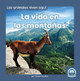 La Vida En Las Montañas (Life in the Mountains) (Library Binding)