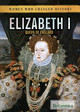 Elizabeth I: Queen of England (Library Binding)