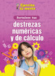 Fortalece Tus Destrezas Numéricas Y de Cálculo (Strengthen Your Number and Calculation Skills) (Library Binding)