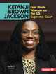 Ketanji Brown Jackson: First Black Woman on the Us Supreme Court (Paperback)