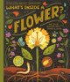 What's Inside a Flower?: And Other Questions about Science & Nature (Hardcover)