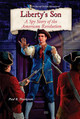 Liberty's Son: A Spy Story of the American Revolution (Paperback)