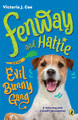 Fenway and Hattie and the Evil Bunny Gang (Paperback)