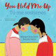 You Hold Me Up (Paperback)