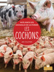 Les Cochons (Pigs) (Paperback)