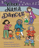 When Nana Dances (Hardcover)