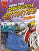 Super Cool Construction Activities with Max Axiom (Hardcover)