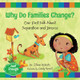 Why Do Families Change?: Our First Talk about Separation and Divorce (Paperback)