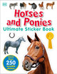Ultimate Sticker Book: Horses and Ponies: More Than 250 Reusable Stickers (Paperback)
