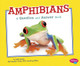 Amphibians: A Question and Answer Book (Paperback)