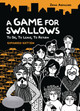 A Game for Swallows: To Die, to Leave, to Return: Expanded Edition (Paperback)
