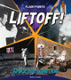 Liftoff!: Space Exploration (Library Binding)