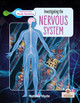 Investigating the Nervous System (Library Binding)