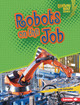 Robots on the Job (Library Binding)