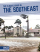The Climate Crisis in the Southeast (Paperback)