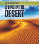 Living in the Desert (Library Binding)