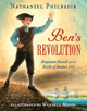 Ben's Revolution: Benjamin Russell and the Battle of Bunker Hill (Hardcover)