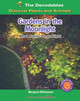 Gardens in the Moonlight: What Plants Do at Night (Hardcover)
